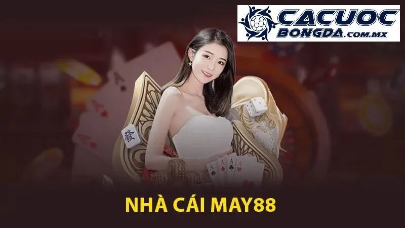 3 thể loại game cá cược tại May88