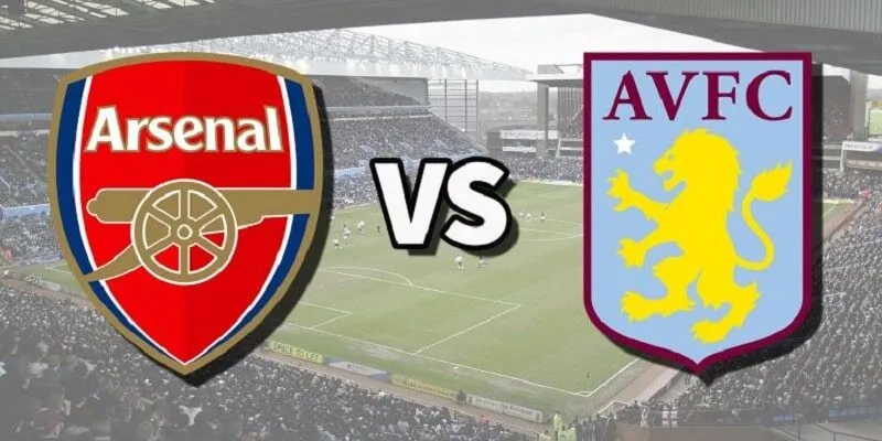 Soi Kèo Arsenal Vs Aston Villa 3h15 31/12 – Ngoại Hạng Anh