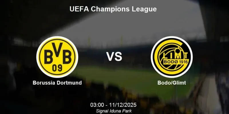 Borussia Dortmund vs Bodo-Glimt 3h ngày 11/12 – Cúp C1 Châu Âu
