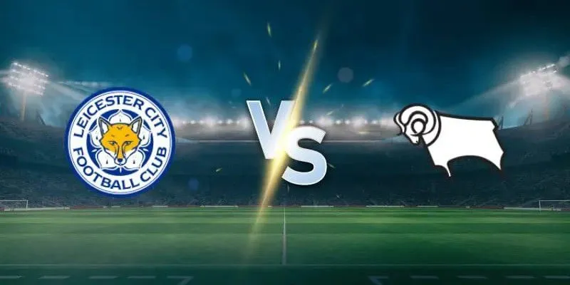 Soi kèo Leicester City vs Derby County 2h45 30/12 – Championship