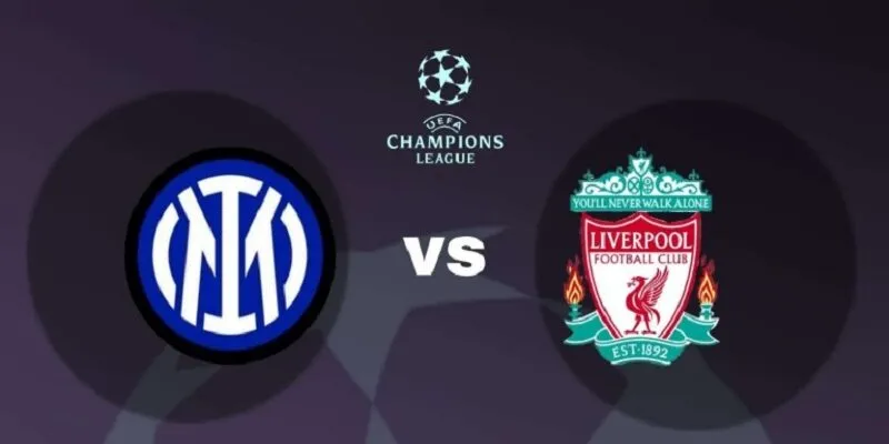 Dự đoán kết quả Inter vs Liverpool