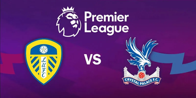 Soi kèo Leeds United vs Crystal Palace 03h00 21/12 – EPL
