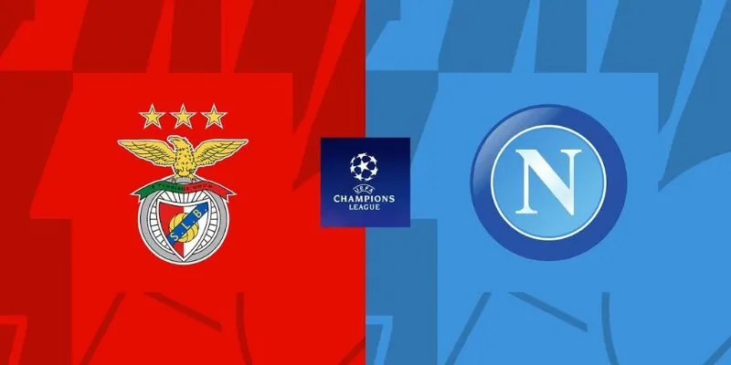 SL Benfica vs Napoli 3h ngày 11/12 – Cúp C1 Châu Âu