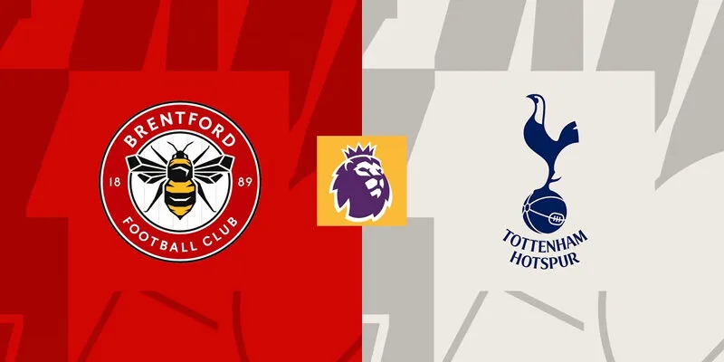 Soi Kèo Brentford vs Tottenham 03h00 02/01 – Ngoại Hạng Anh
