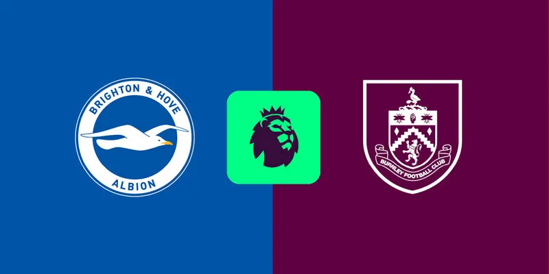 Soi Kèo Brighton & Hove Albion vs Burnley 22h00 03/01 – Ngoại Hạng Anh
