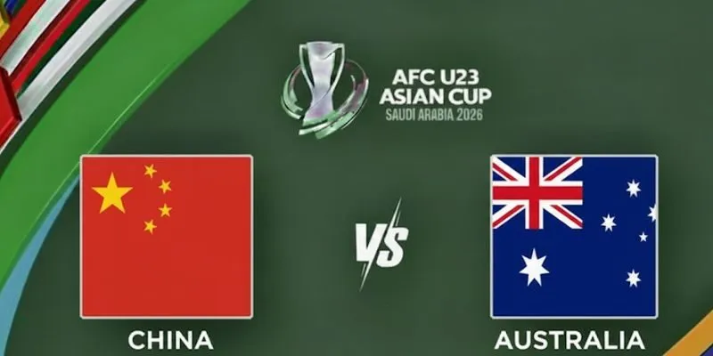 Soi Kèo U23 Trung Quốc vs U23 Australia 18h 11/01 –  Asian Cup